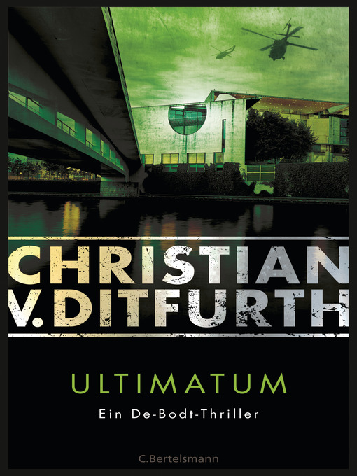 Title details for Ultimatum by Christian v. Ditfurth - Available